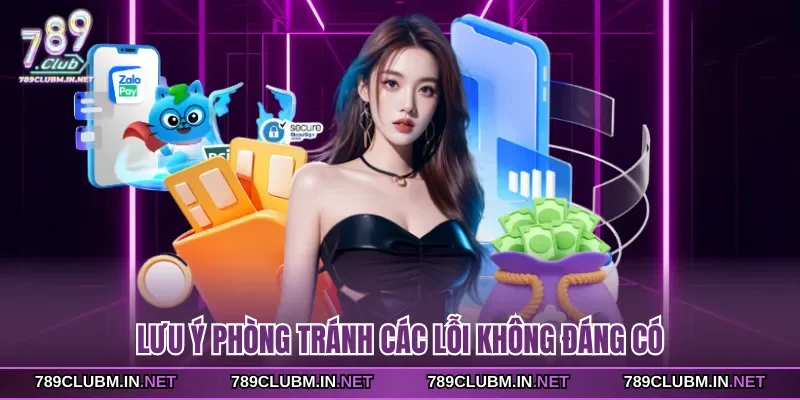 luu-y-phong-tranh-cac-loi-khong-dang-co